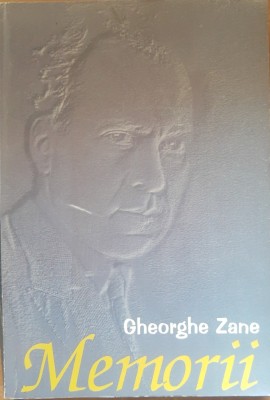 Gheorghe Zane Memorii 1939-1974 foto