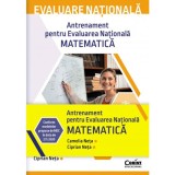 Evaluare nationala 2022 matematica.Teste de antrenament, Camelia Elena Neta, Ciprian Constantin Neta
