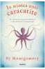 In Mintea Unei Caracatite, Sy Montgomery - Editura Art