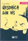 AS - MIMI THEBO - URSOAICA DIN VIS, EDITIE BILINGVA EN-RO