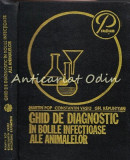 Ghid De Diagnostic In Bolile Infectioase Ale Animalelor - Martin Pop