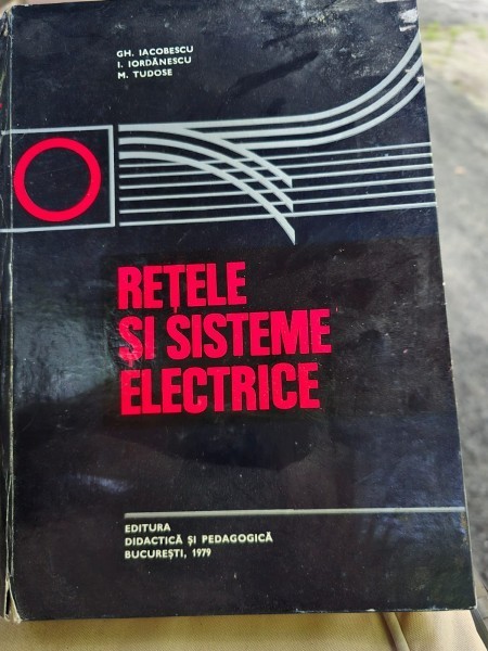 Retele si sisteme electrice - Gheorghe Iacobescu
