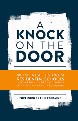 A Knock on the Door: The Essential History of Residential Schools from the Truth and Reconciliation Commission of Canada foto