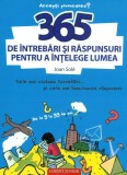365 &Icirc;ntrebări și Răspunsuri pentru a &Icirc;nțelege Lumea, Corint, Carte Educativă, Copii, Cultură Generală, Enciclopedie