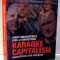 KARAOKE CAPITALISM , MANAGEMENT FOR MANKIND de JONAS RIDDERSTRALE , KJELL A NORDSTROM , 2003