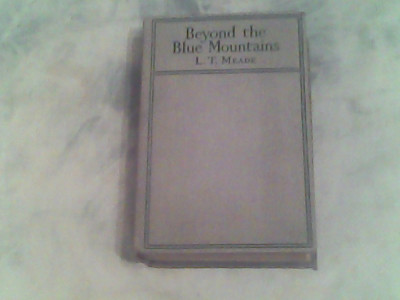 Beyond the blue mountains-L.T.Meade foto