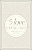 The 5 Love Languages Hardcover Special Edition: The Secret to Love That Lasts