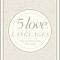 The 5 Love Languages Hardcover Special Edition: The Secret to Love That Lasts