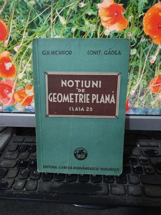 Noțiuni de Geometrie Plană, clasa 2a, Nichifor și G&acirc;dea, București 1935, 157