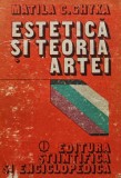 Estetica si teoria artei - 1981 - Matila C. Ghyka (BG34)