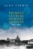 Primele cluburi sportive arădene (1831-1900) - Scurtă istorie ilustrată - Alex Cserni, Ed. Sens, 2025