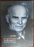 ION BEG: TRAIAN DORZ - 100 (INCHINARE LA IMPLINIREA CENTENARULUI) [SIMERIA 2014]