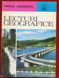 Vintila Mihailescu, "Lecturi geografice" - Colectia Atlas - Albatros - 1974