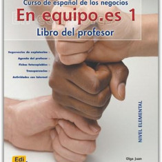 En equipo.es 1 - Libro del Profesor | Olga Juan, Ana Zaragoza, Marisa de Prada