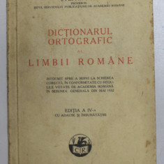 DICTIONARUL ORTOGRAFIC AL LIMBII ROMANE , EDITIA A IV -A de STEFAN POP , 1944