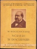 C958 Mihail Kogălniceanu, scrieri și discursuri comentate de Nicolae Cartojan, fără an, Craiova