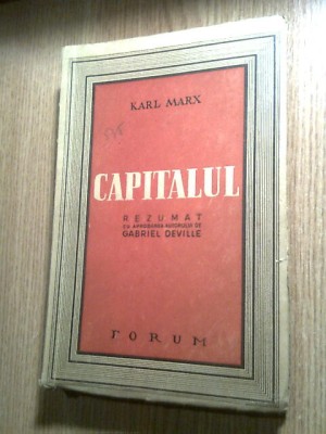 Karl Marx - Capitalul - rezumat cu aprobarea autorului de Gabriel Deville foto