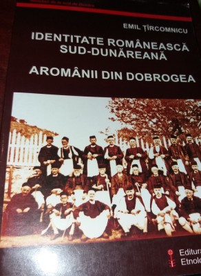 IDENTITATE ROMANEASCA SUD ROMANEASCA AROMANII DIN DOBROGEA foto