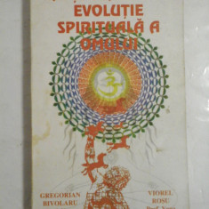 Cai si tehnici de evolutie spirituala a omului - Gregorian Bivolaru, Viorel Rosu