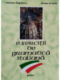 Valentina Negritescu - Exercitii de gramatica italiana (editia 2004)