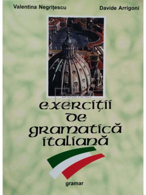 Valentina Negritescu - Exercitii de gramatica italiana (editia 2004) foto