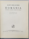 Kurt Hielscher - Romania, Natura, Cladiri , Viata populara - Leipzig, 1933