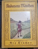 Andersens Marchen - Rie Cramer Basmele lui Andersen in limba germana, regina Zapezii si alte basme