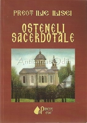 Osteneli Sacerdotale - Ilie Ilisei foto