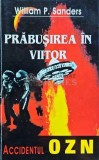 Prabusirea in viitor - 1997 - William P. Sanders (I211)