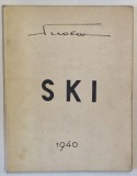 MANUAL DE SKI,TEHNICA ALPINA PENTRU TOTI,1940
