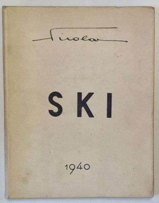 MANUAL DE SKI,TEHNICA ALPINA PENTRU TOTI,1940 foto