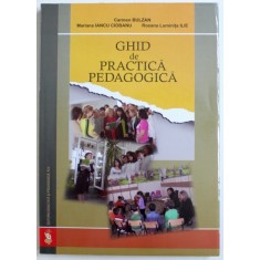 GHID DE PRACTICA PEDAGOGICA de CARMEN BULZAN ... ROXANA LUMINITA ILIE, 2009