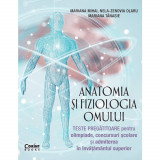 Cumpara ieftin Anatomia si fiziologia omului. Teste pregatitoare, Mariana Mihai, Nela-Zenovia Olaru, Mariana Tanasie, Corint