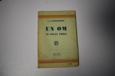 I. A. Bassarabescu - Un om in toata firea (1927) foto