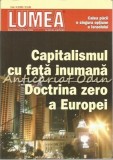 Lumea - Nr.:4 (217) 2011 - Capitalismul Cu Fata Inumana. Doctrina Zero A Europei