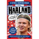 Haaland, a kir&aacute;ly - Green