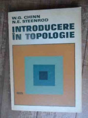 Introducere In Tipologie - W. G. Chinn N.e. Steenrod ,539505 foto