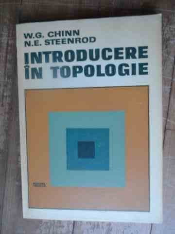 Introducere In Tipologie - W. G. Chinn N.e. Steenrod ,539505