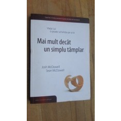 Mai mult decat un simplu tamplar- Josh McDowell, Sean McDowell