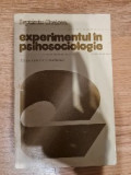Septimiu Chelcea - Experimentul in psihosociologie