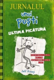 Jurnalul unui pusti 3. Ultima picatura - Jeff Kinney