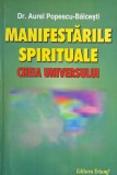 Manifestarile spirituale. Cheia universului - Aurel Popescu-Balcesti