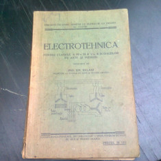 ELECTROTEHNICA PENTRU CLASELE A IV-A SI A V-A A SCOALELOR DE ARTE SI MESERII - EM. BELANI