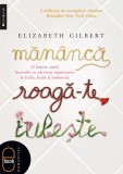 Mananca, roaga-te, iubeste (epub) - LibHumanitas