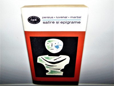 Satire si Epigrame-Pervius.Iuvenal.Martial -Bpt nr:381 foto