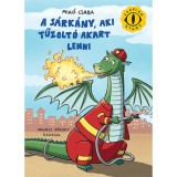 A s&aacute;rk&aacute;ny, aki tűzolt&oacute; akart lenni - Mik&oacute; Csaba