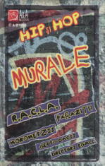 Caseta audio Hip-Hop Murale R.A.C.L.A, Parazi?ii, Morometzii, originala foto