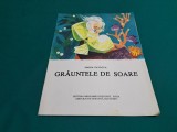 Grăuntele de Soare - Maria Pavlova, 1978, Editura Ion Creangă, Carte Copii Ilustrată, Format Mare