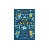 Apprentice Academy: Knights: The Unofficial Guide to the Heroic Arts