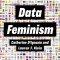 Data Feminism